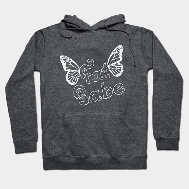 Fat Babe - rustic white outline w/ butterfly wings Hoodie by October Dream Creations